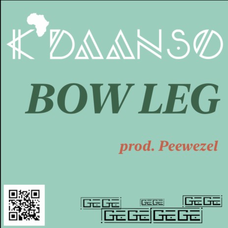 Bow Leg ft. Peewezel