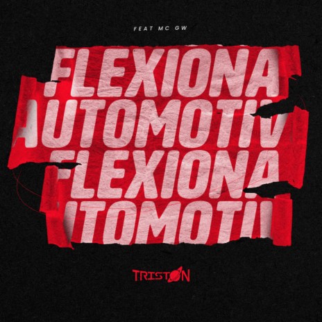 Automotivo Flexiona ft. Mc Gw | Boomplay Music