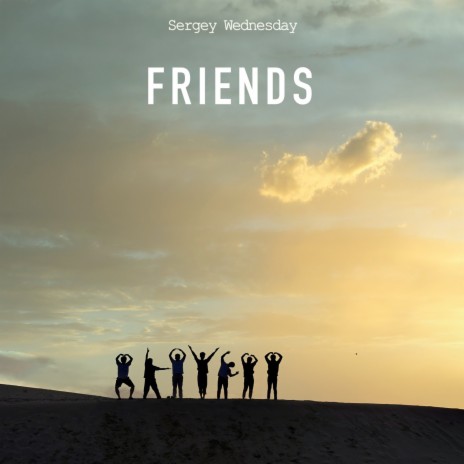 Friends | Boomplay Music