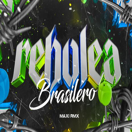 REBOLEA BRASILERO | Boomplay Music