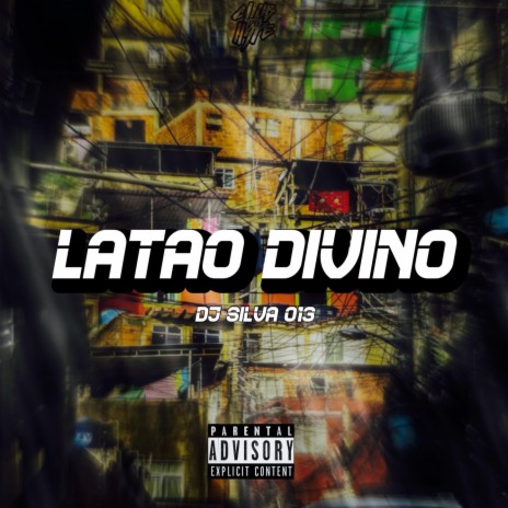 Latão divino ft. DJ Silva 013 | Boomplay Music