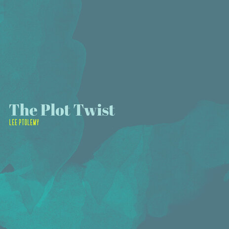 The Plot Twist | Boomplay Music