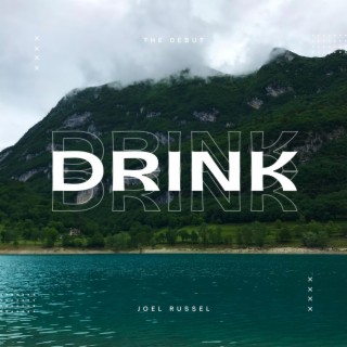 Drink (Demo) lyrics | Boomplay Music