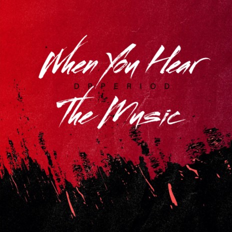 When You Hear The Music | Boomplay Music