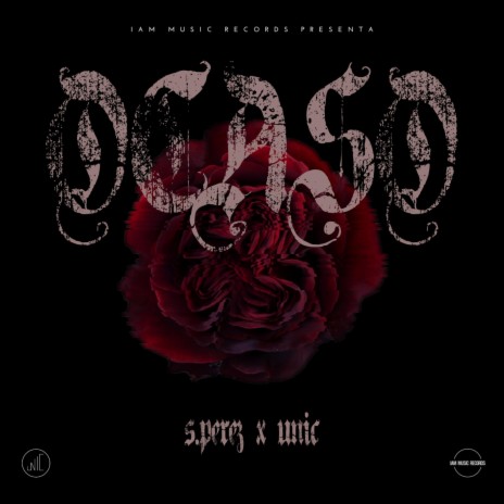 OCASO ft. S.Perez | Boomplay Music