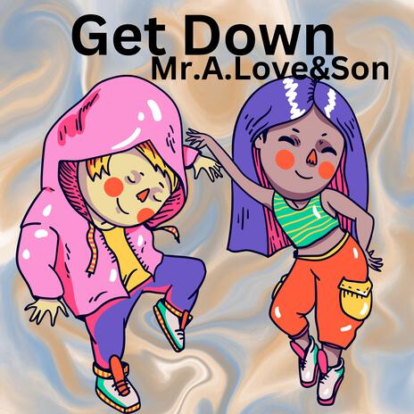 Get Down ft. Methaphorce