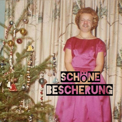 Schöne Bescherung | Boomplay Music