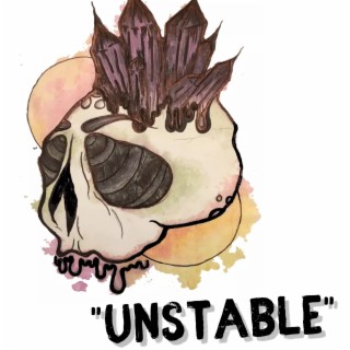 Unstable lyrics | Boomplay Music