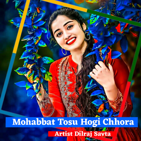 Mohabbat Tosu Hogi Chhora | Boomplay Music