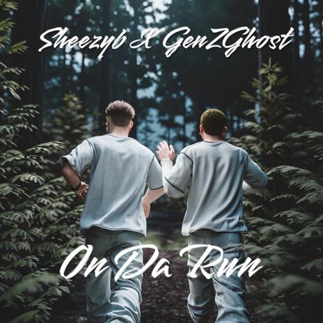 On Da Run ft. GenZGhost | Boomplay Music