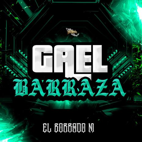 Gael Barraza | Boomplay Music