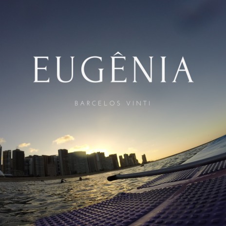 Eugênia | Boomplay Music