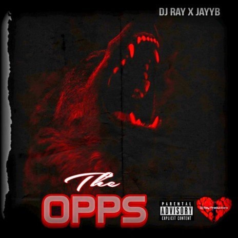 The OPPS ft. JayyB | Boomplay Music