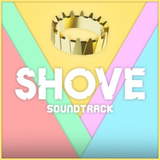 SHOVE (Original Game Soundtrack)