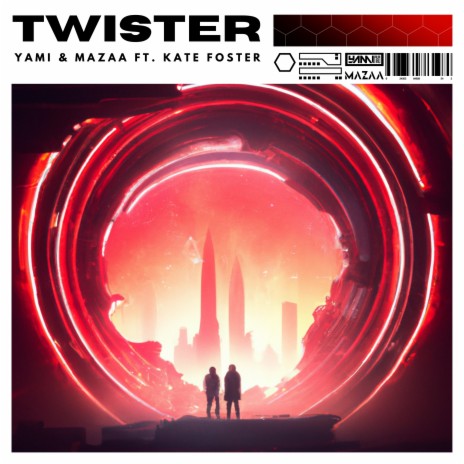 Twister ft. Yami & Kate Foster | Boomplay Music