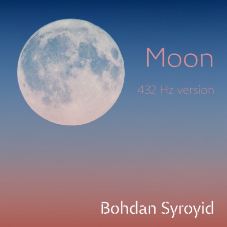 Moon (432 Hz Version) | Boomplay Music