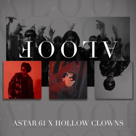 Aloof ft. Hollow Clowns | Boomplay Music