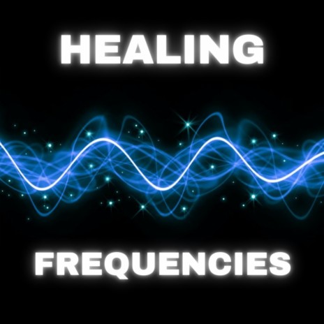 Healing Frequencies | Boomplay Music