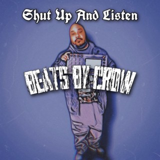 Shut Up And Listen