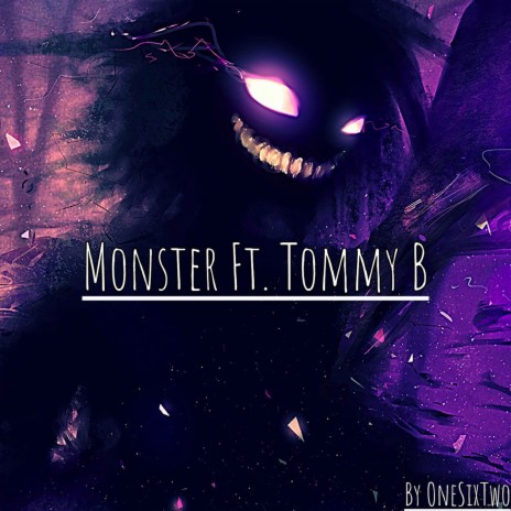 Monster ft. Tommy B | Boomplay Music