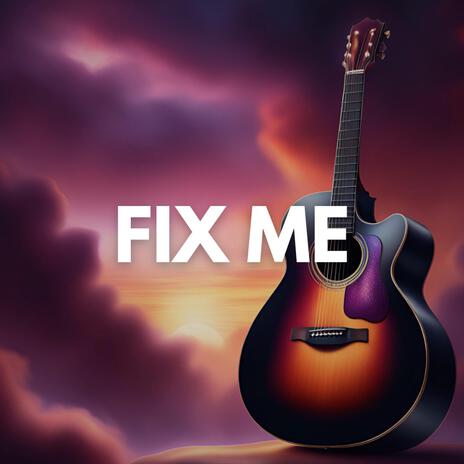 Fix Me