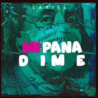 MI PANA DIME