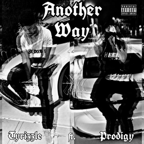 Another Way ft. Prodigy | Boomplay Music