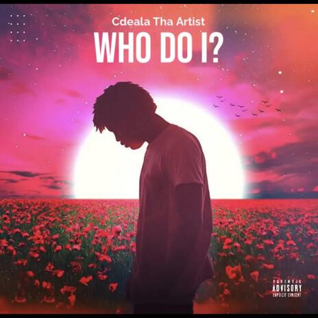 Who do I? | Boomplay Music