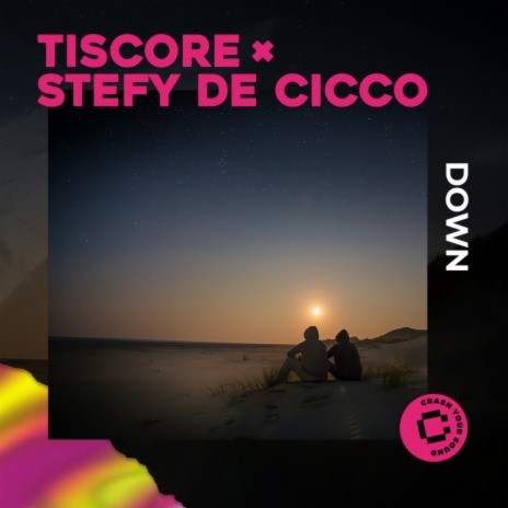 Down ft. Stefy De Cicco | Boomplay Music