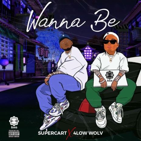 Wanna Be ft. 4low Wolv | Boomplay Music