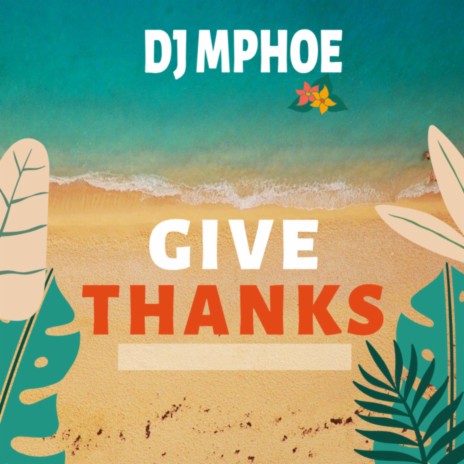 Give Thanks | Boomplay Music