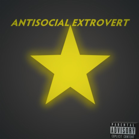 Antisocial Extrovert | Boomplay Music