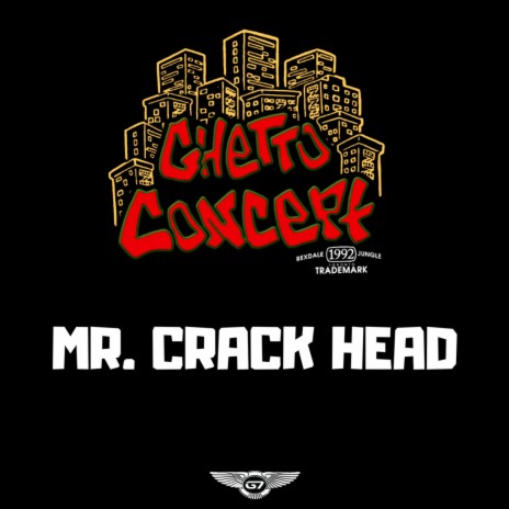 Mr. Crack Head