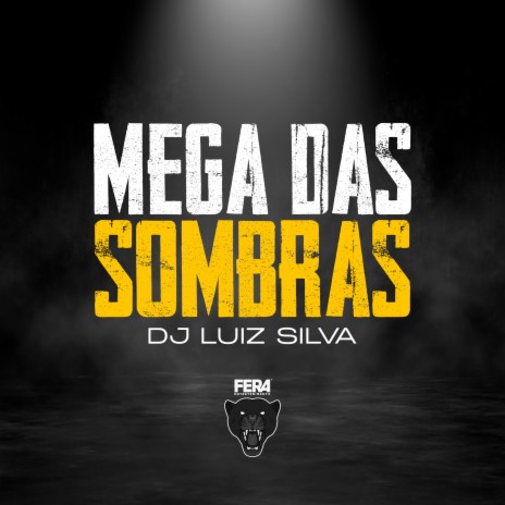 Mega das Sombras | Boomplay Music