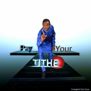 Pay your tithe