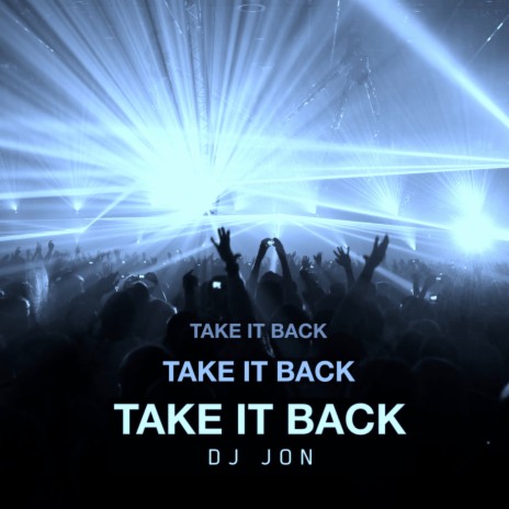 Take It Back (Instrumental Garage Mix)