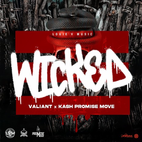 Wicked ft. Kash Promise Move & Louie Vito | Boomplay Music