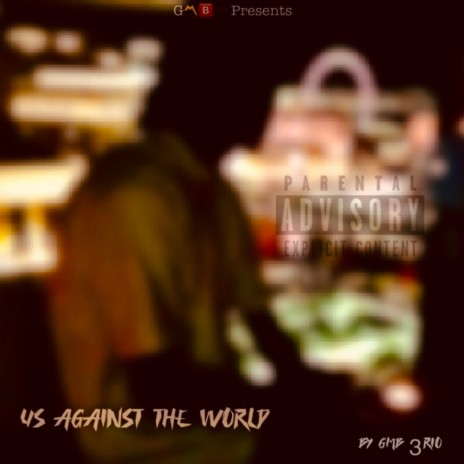 Us Against The World | Boomplay Music