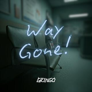 Way Gone