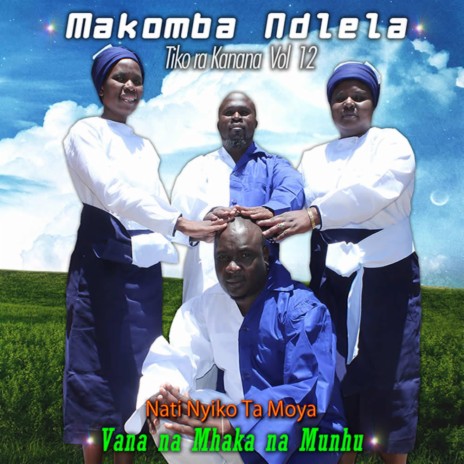 MAKOMBA NDLELA (Xana Nwananga)