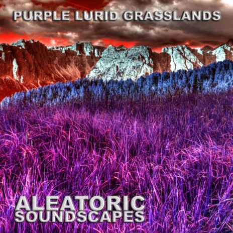 Purple Lurid Grasslands | Boomplay Music