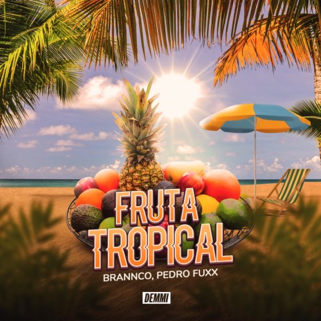 Fruta Tropical (Extended) ft. Pedro Fuxx | Boomplay Music