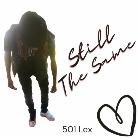 Still The Same | Boomplay Music