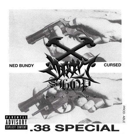 .38 Special ft. Ned Bundy