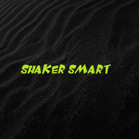 Shaker Smart | Boomplay Music