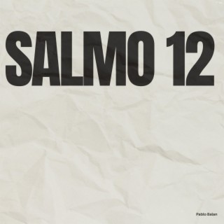 Salmo 12 (Psalm 12)