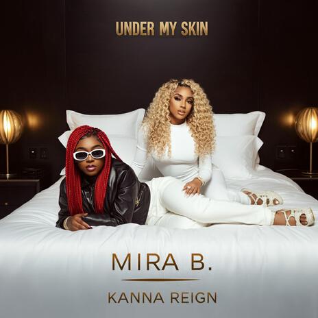 Under My Skin ft. Kanna Reign