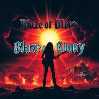 Blaze of Glory