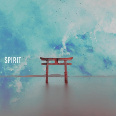Spirit | Boomplay Music