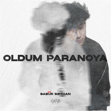 Oldum Paranoya | Boomplay Music